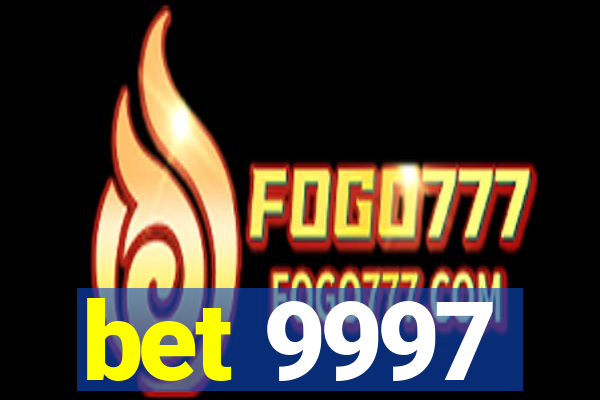 bet 9997