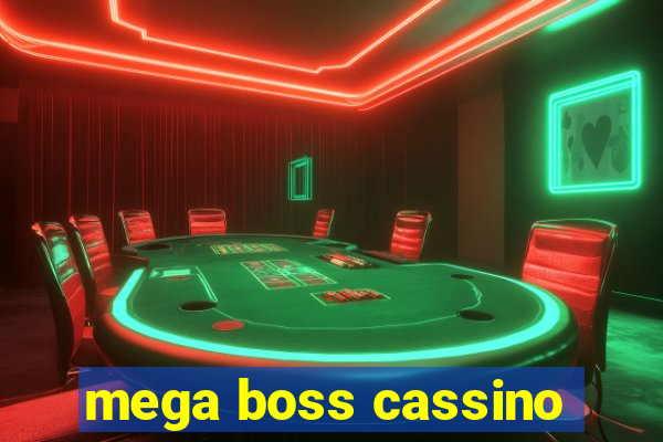 mega boss cassino