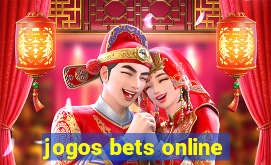 jogos bets online