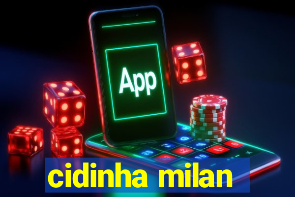 cidinha milan