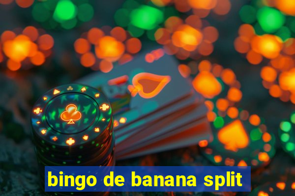 bingo de banana split