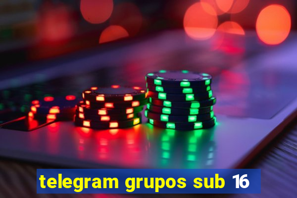 telegram grupos sub 16