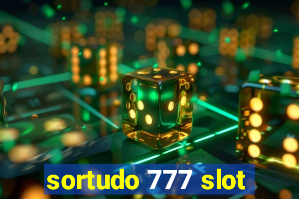 sortudo 777 slot