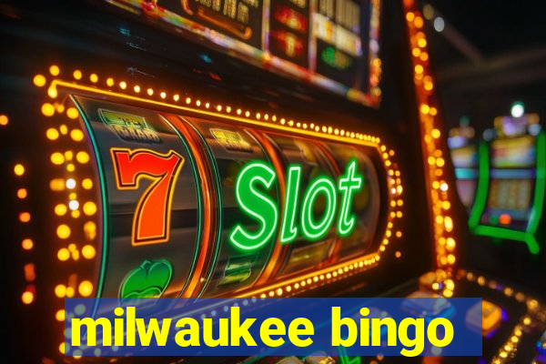 milwaukee bingo