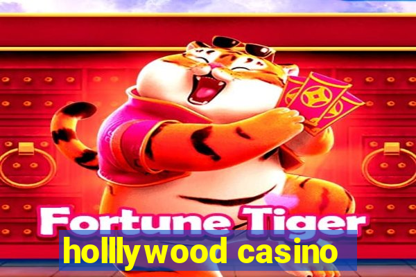 holllywood casino