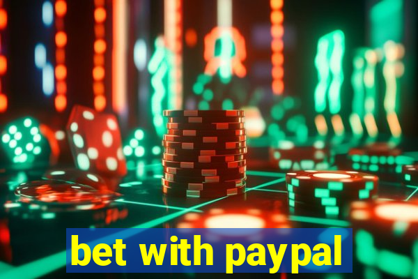 bet with paypal