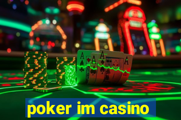 poker im casino