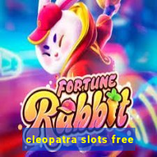 cleopatra slots free