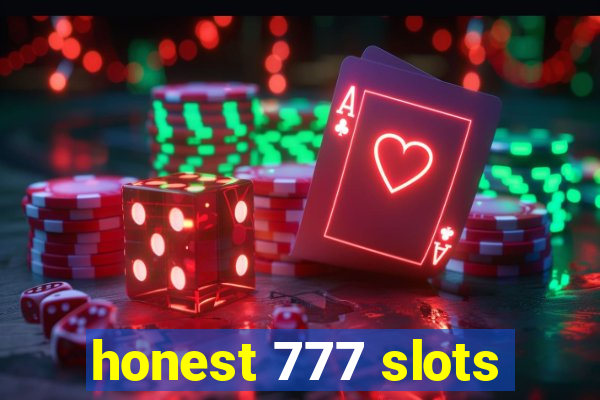 honest 777 slots