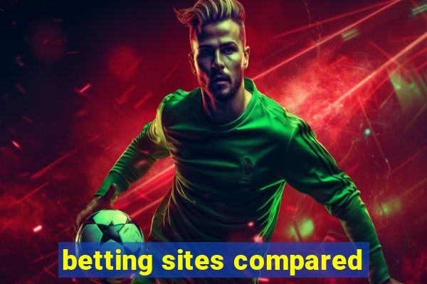 betting sites compared