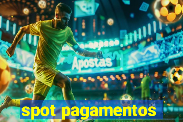 spot pagamentos