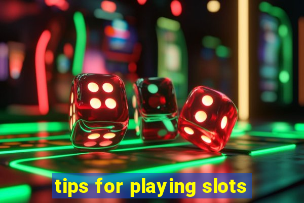 tips for playing slots