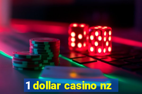 1 dollar casino nz