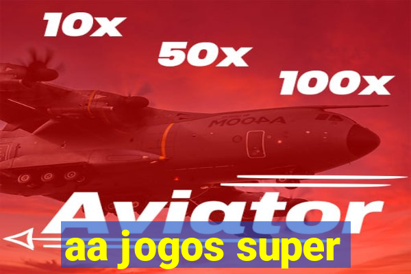 aa jogos super