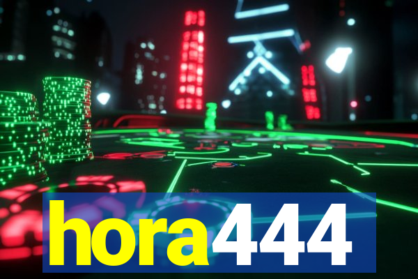 hora444