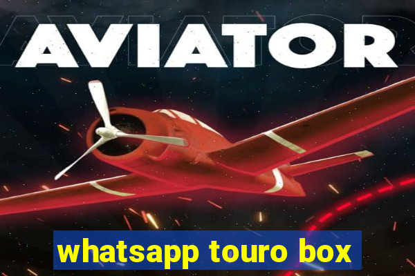 whatsapp touro box