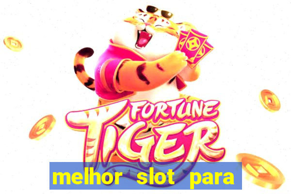 melhor slot para comprar bonus