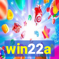 win22a