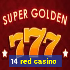 14 red casino