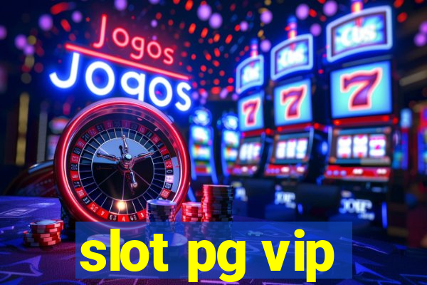 slot pg vip