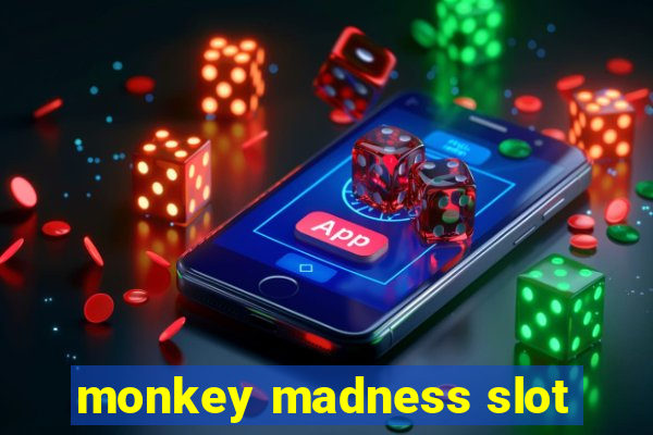 monkey madness slot