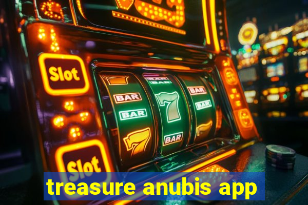 treasure anubis app