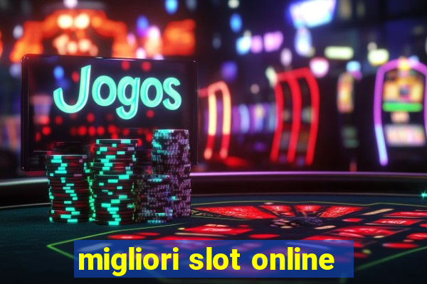 migliori slot online