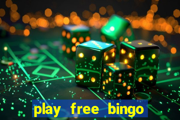 play free bingo games online for fun