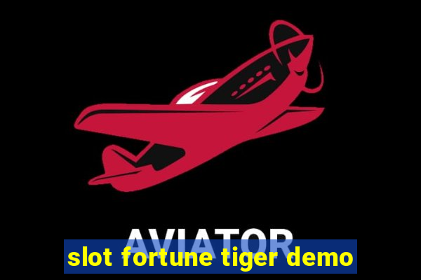 slot fortune tiger demo