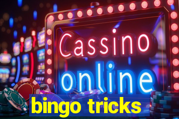 bingo tricks