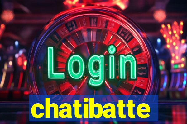 chatibatte