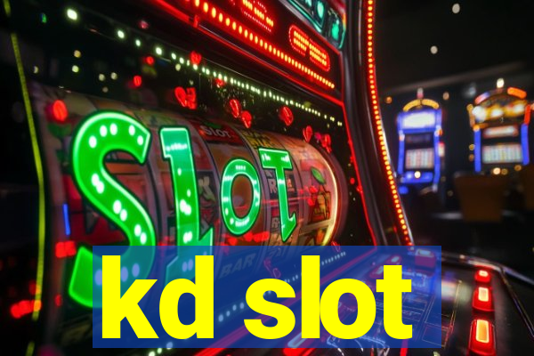 kd slot