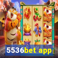 5536bet app