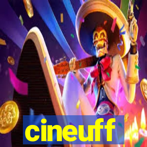 cineuff