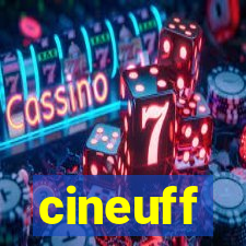 cineuff