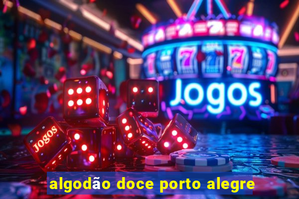 algodão doce porto alegre