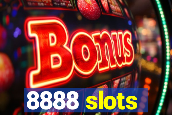 8888 slots