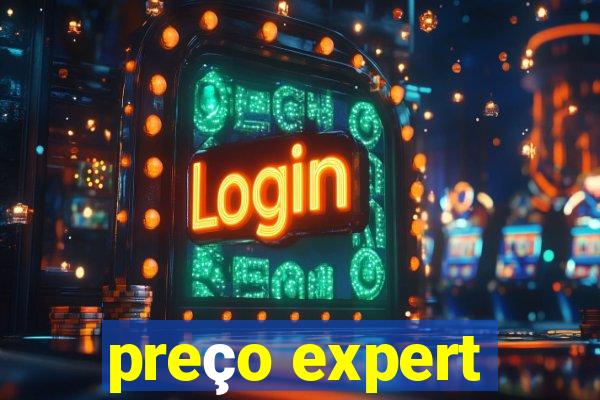 preço expert