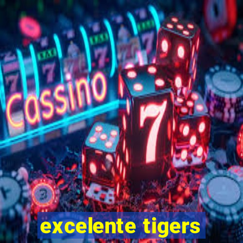 excelente tigers