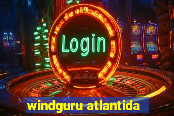 windguru atlantida