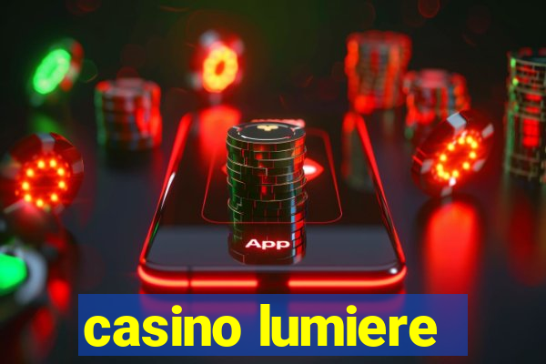 casino lumiere