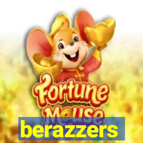 berazzers