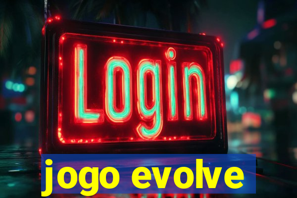 jogo evolve