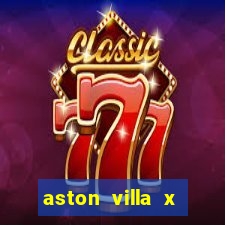 aston villa x luton town palpite