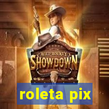 roleta pix