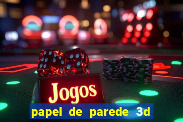 papel de parede 3d para pc