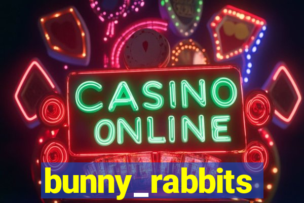 bunny_rabbits