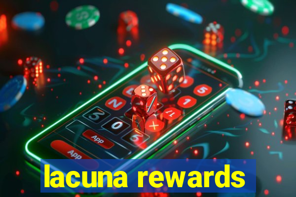 lacuna rewards