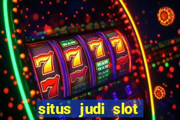 situs judi slot online terpercaya di indonesia