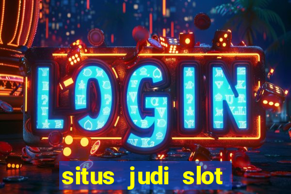 situs judi slot online terpercaya di indonesia